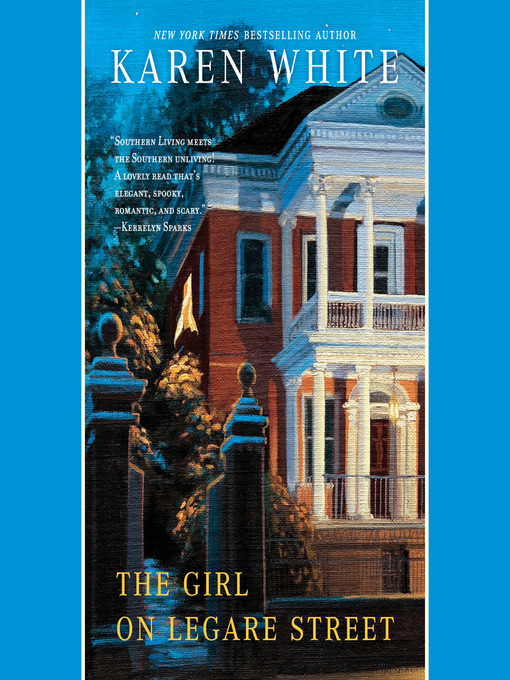 Title details for The Girl On Legare Street by Karen White - Available